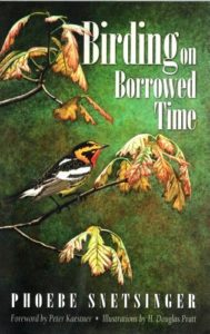 Birding on Borrowed Time by Phoebe Snetsinger
